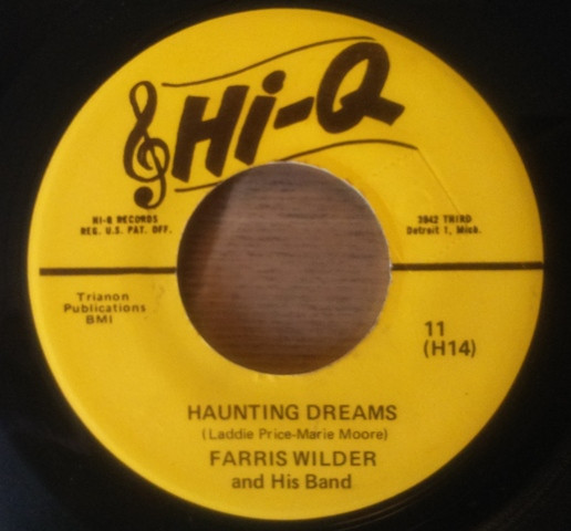 Farris Wilder And His Band – Haunting Dreams / It's All Your Fault