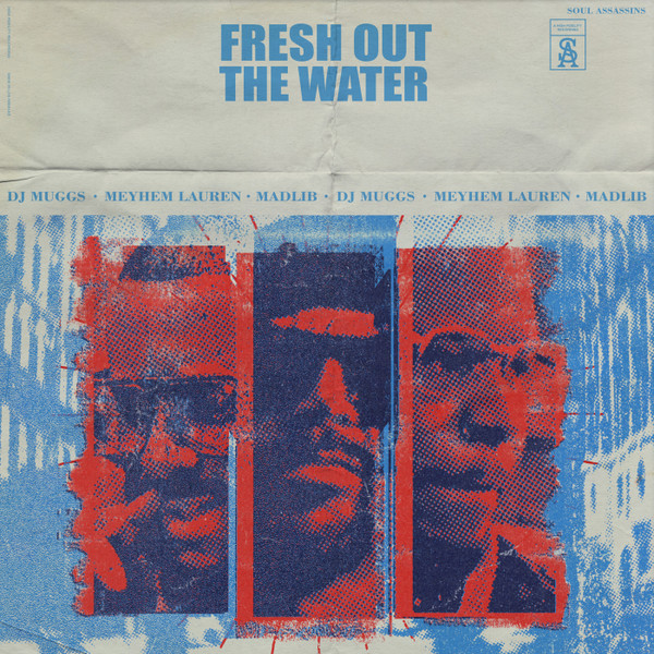 Madlib, Meyhem Lauren & DJ Muggs – Fresh Out The Water (2023, 256 