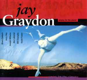 Airplay For The Planet - Jay Graydon