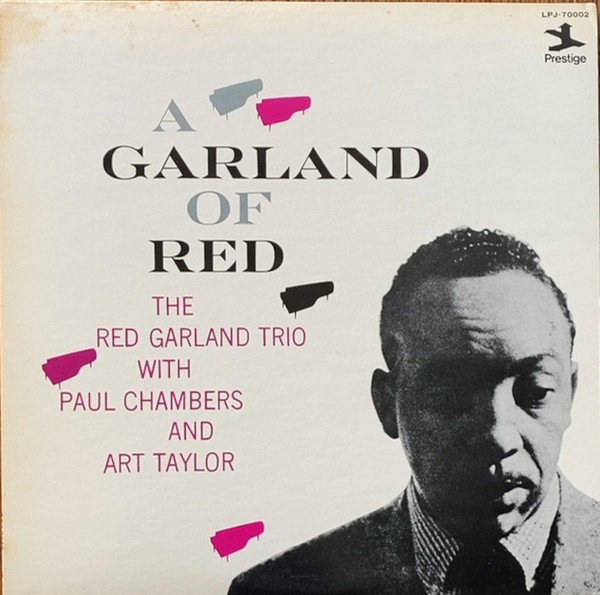 lataa albumi The Red Garland Trio With Paul Chambers And Art Taylor - A Garland Of Red