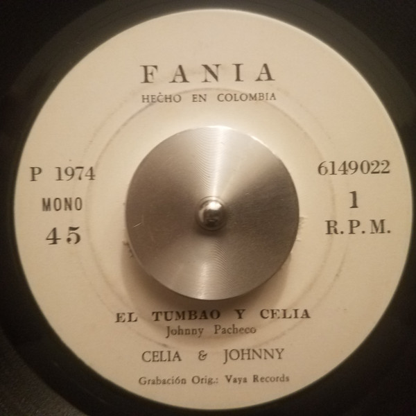 Celia & Johnny – El Tumbao Y Celia / Canto A La Habana (1974