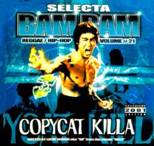 Selecta Bam Bam - Reggae / Hip-Hop Volume # 21, Copycat Killa album cover