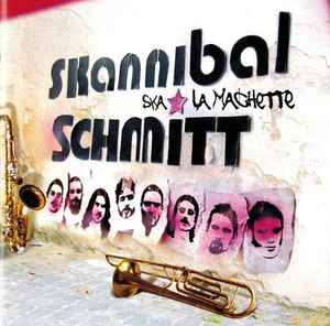 Skannibal Schmitt - Ska À La Machette album cover