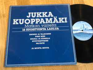 Jukka Kuoppamäki - Matkan Varrelta 16 Suosituinta Laulua album cover