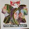 Bloods (2) - Together, Baby!