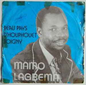 Mamo Lagbema - Beau Pays D'Houphouet Boigny album cover
