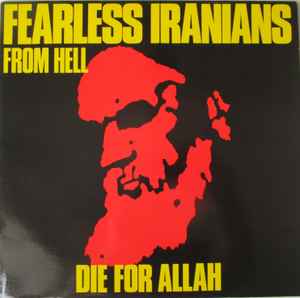 Fearless Iranians From Hell - Die For Allah album cover