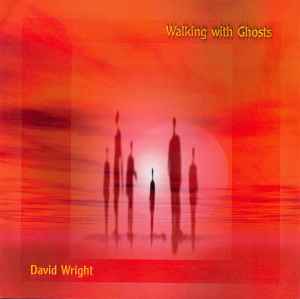 David Wright (2) - Walking With Ghosts album cover
