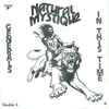 Natural Mystique - Generals / In This Time