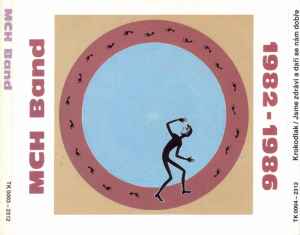 MCH Band - 1982-1986 album cover