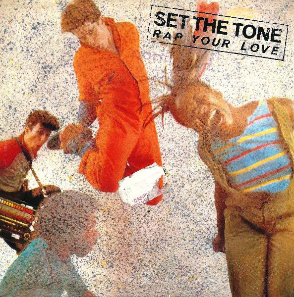 Ensomhed Udled komfortabel Set The Tone – Rap Your Love (1983, Vinyl) - Discogs
