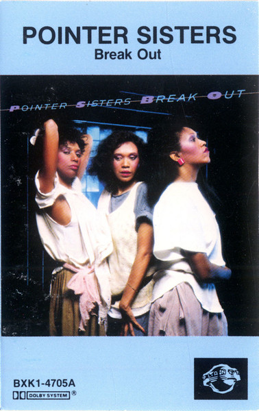 Pointer Sisters – Break Out (1984, Cassette) - Discogs