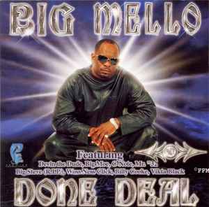 Big Mello - Done Deal | Releases | Discogs