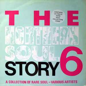 The Northern Soul Story 6 (1987, Vinyl) - Discogs