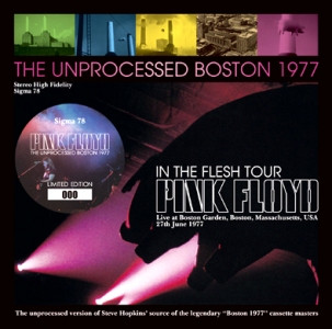 descargar álbum Pink Floyd - The Unprocessed Boston 1977
