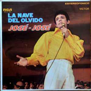 La Nave Del Olvido - José José