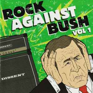Various - Rock Against Bush Vol 1