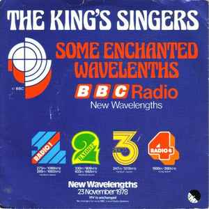 The King's Singers - Some Enchanted Wavelengths album cover