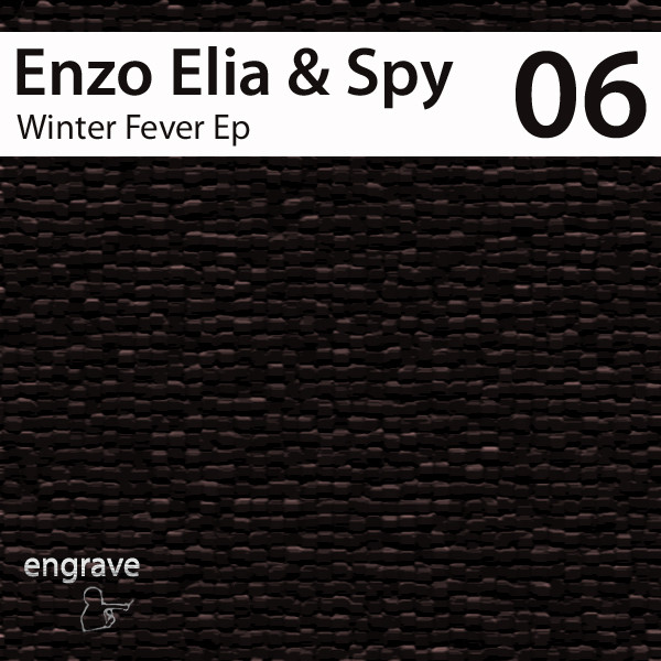 lataa albumi Enzo Elia & Spy - Winter Fever Ep