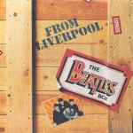 From Liverpool - The Beatles Box (1982, Vinyl) - Discogs