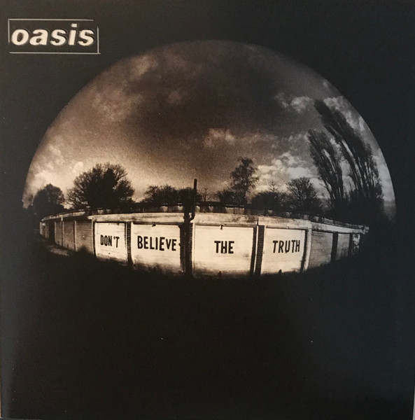 Oasis - Don't Believe The Truth | Releases | Discogs