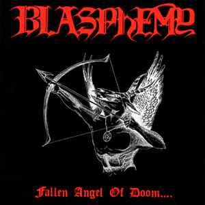 Fallen Angel Of Doom.... - Blasphemy