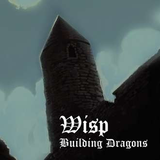 Wisp – Building Dragons (2006, Vinyl) - Discogs