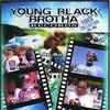 Various - Young Black Brotha Records - Video Collection Vol. One