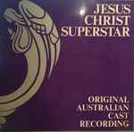 Cover of Jesus Christ Superstar (Original Australian Cast Recording), 1972, Vinyl