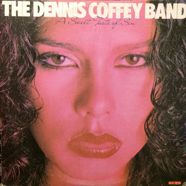 The Dennis Coffey Band – A Sweet Taste Of Sin (1978, Vinyl) - Discogs