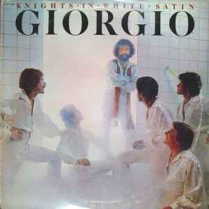 Knights In White Satin - Giorgio