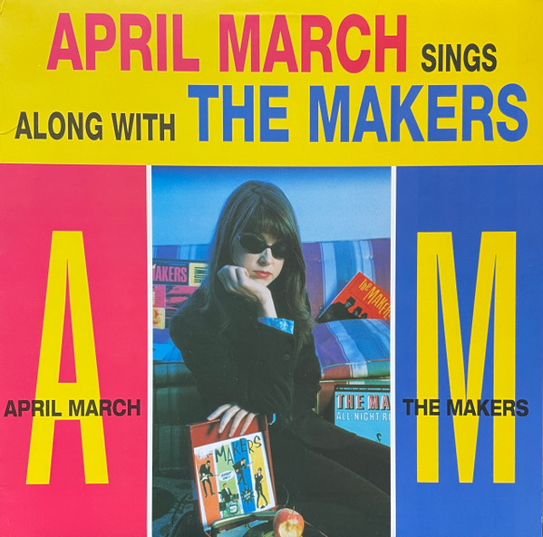 April March & The Makers – April March Sings Along With The Makers