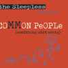 The Sleepless (2) - Common People
