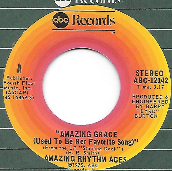 The Amazing Rhythm Aces – Amazing Grace (Used To Be Her Favorite