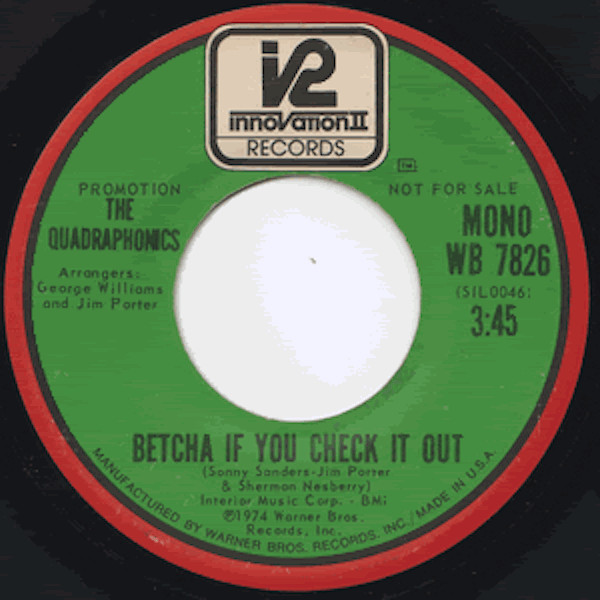 The Quadraphonics – Betcha If You Check It Out (1974, Vinyl) - Discogs