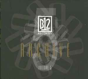 B12 Records Archive Volume 5 - Various