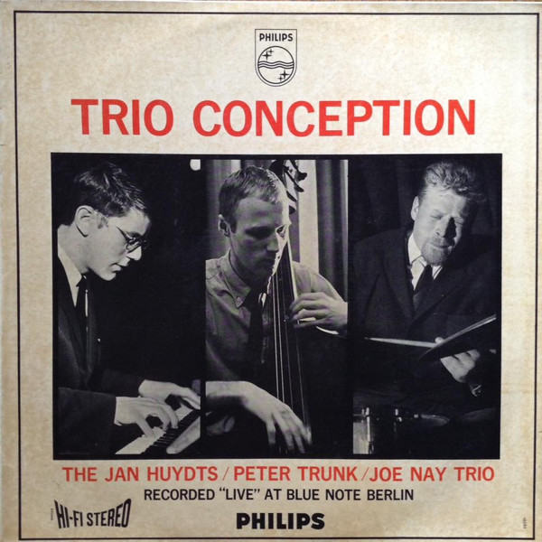 The Jan Huydts / Peter Trunk / Joe Nay Trio – Trio Conception (1963 