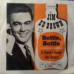 Cover of Bottle, Bottle / It Doesn't Know Any Better, 1967, Vinyl