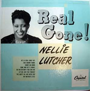 Nellie Lutcher – Real Gone! (1950