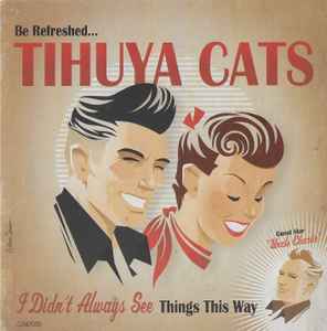 Tihuya Cats - Be Refreshed ... album cover