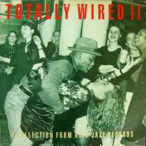 Totally Wired II - Various