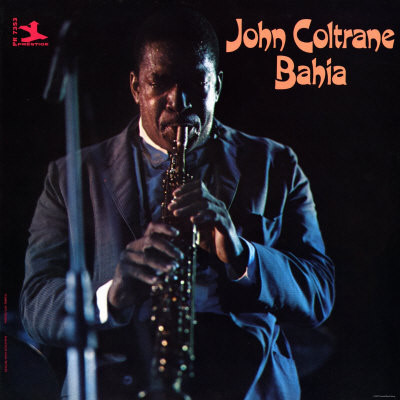 John Coltrane – Bahia (1990, Vinyl) - Discogs