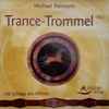 Michael Reimann - Trance-Trommel (120 Schläge Pro Minute)
