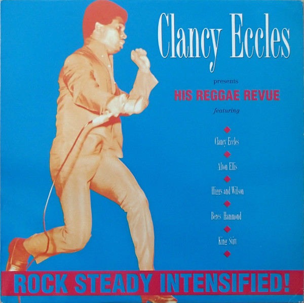 Clancy Eccles Presents His Reggae Revue (1990, Vinyl) - Discogs