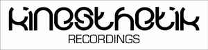 Kinesthetik Recordings on Discogs