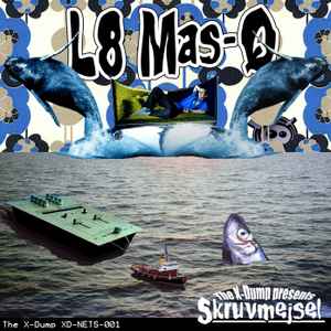 Skruvmejsel - L8 Mas-Q album cover
