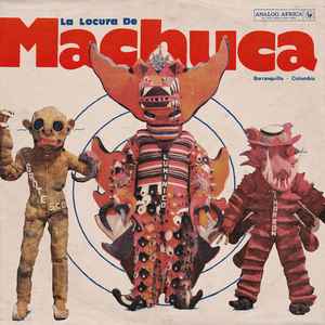 La Locura de Machuca 1975-1980  - Various