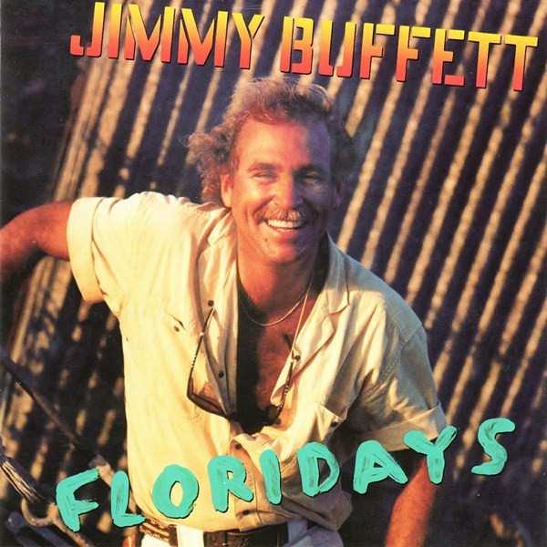 Jimmy Buffett Floridays 1986 Cd Discogs 0434