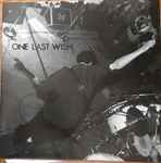 One Last Wish – 1986 (2008, Vinyl) - Discogs