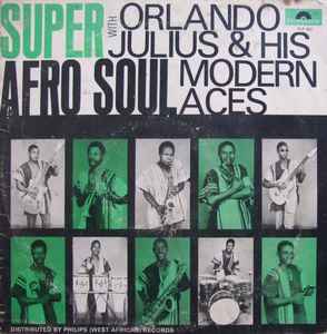 Orlando Julius & His Modern Aces - Super Afro Soul album cover